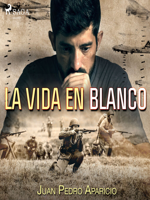 Title details for La vida en blanco by Juan Pedro Aparicio - Available